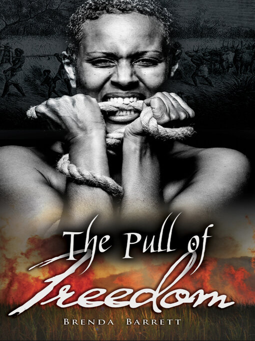 Title details for The Pull of Freedom by Brenda Barrett - Available